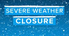 Severe Weather Closure